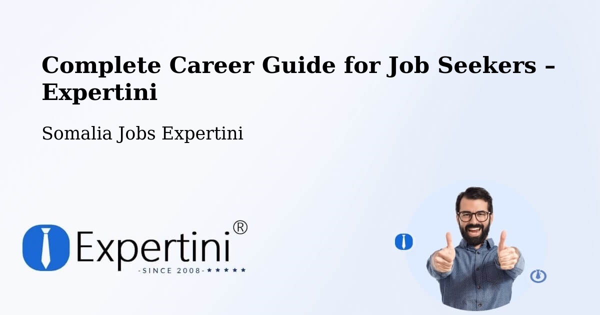 Career Guide for Job Seekers – Buurhakaba - Buurhakaba, Somalia Jobs Expertini