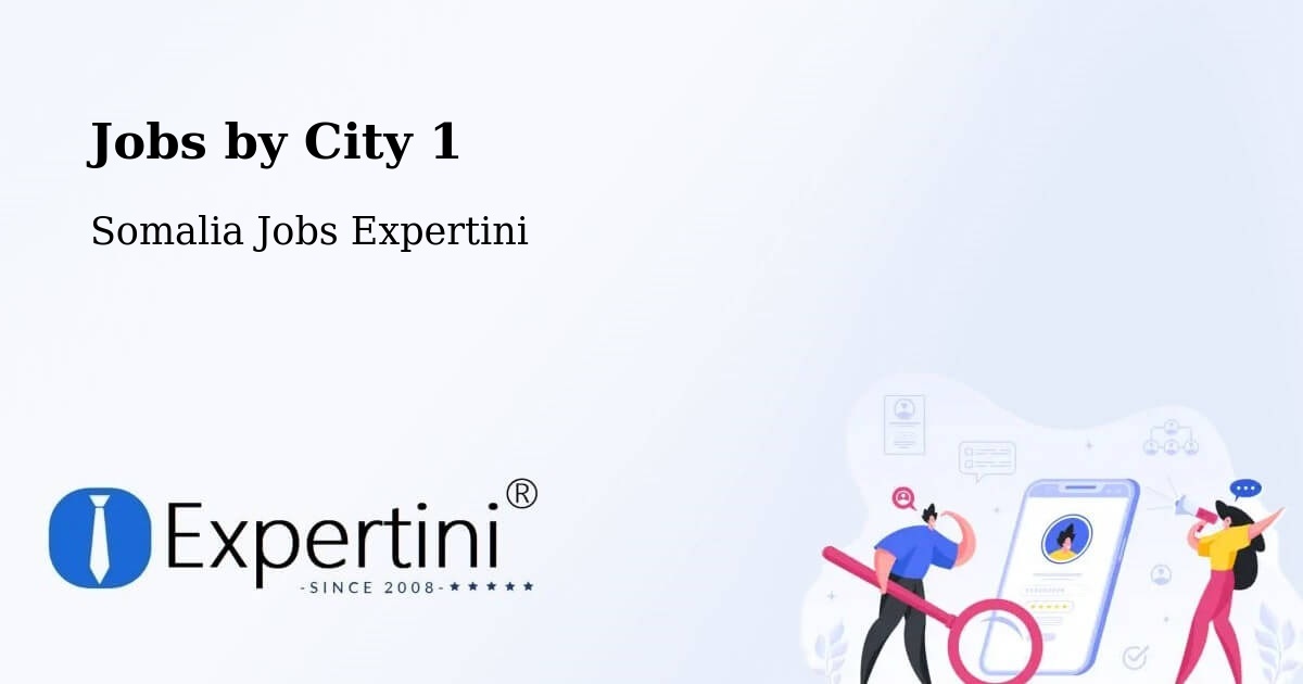 City Jobs in Somalia - Expertini