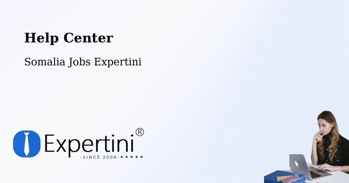 Help Center – Buurhakaba - Somalia Jobs Expertini